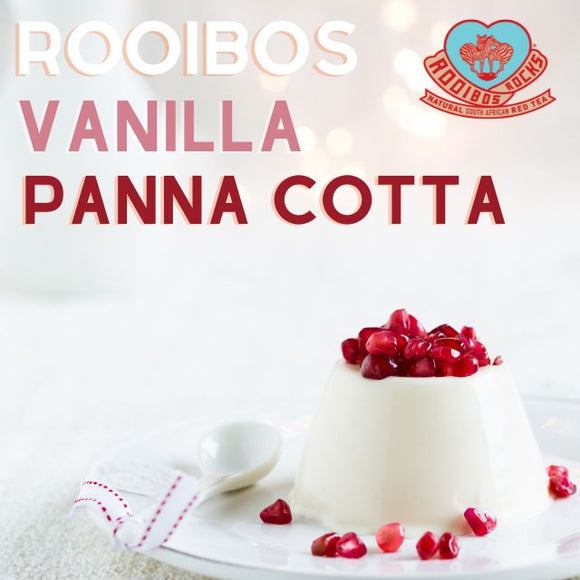 Rooibos Vanilla Panna Cotta