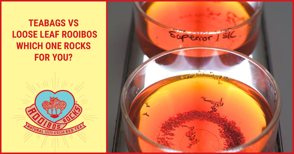 Is rooibos best in a bag, or as loose leaves? – Rooibos Rocks
