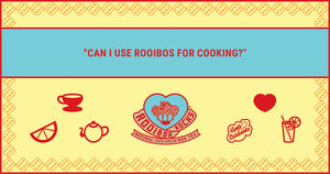 Can I use Rooibos in cooking?