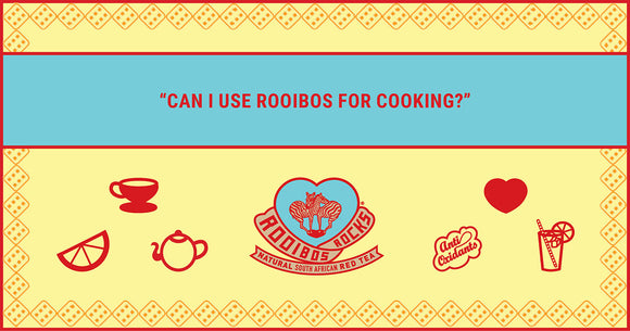 rooibos for cooking